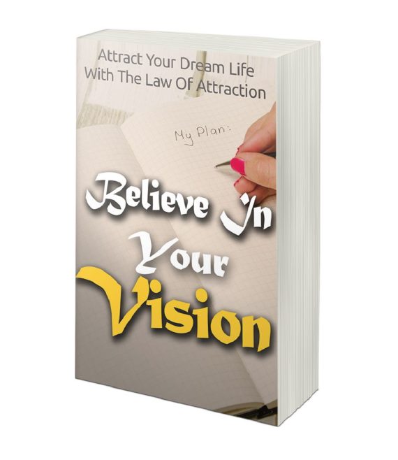 Beleive in Your Vision