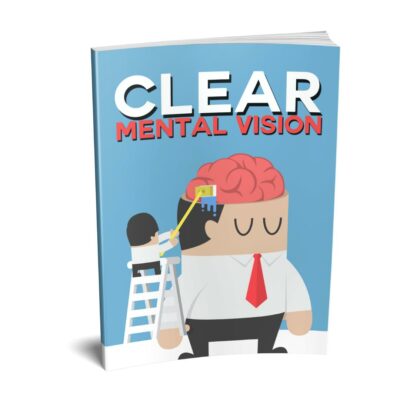 Clear Mental Vision